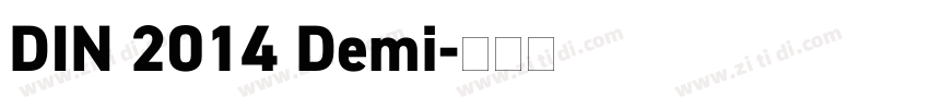 DIN 2014 Demi字体转换
